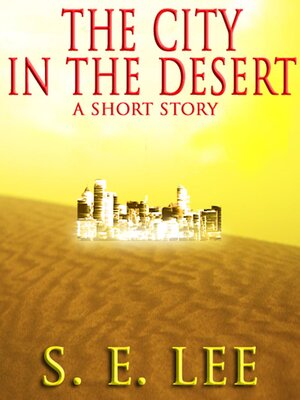 cover image of The City in the Desert
